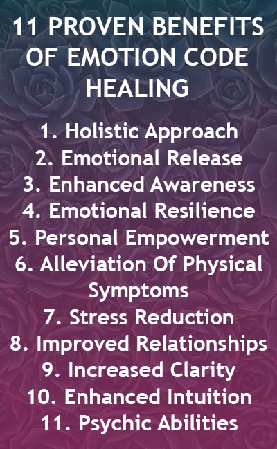 Image of the 11 benefits of emotion code energy healing.